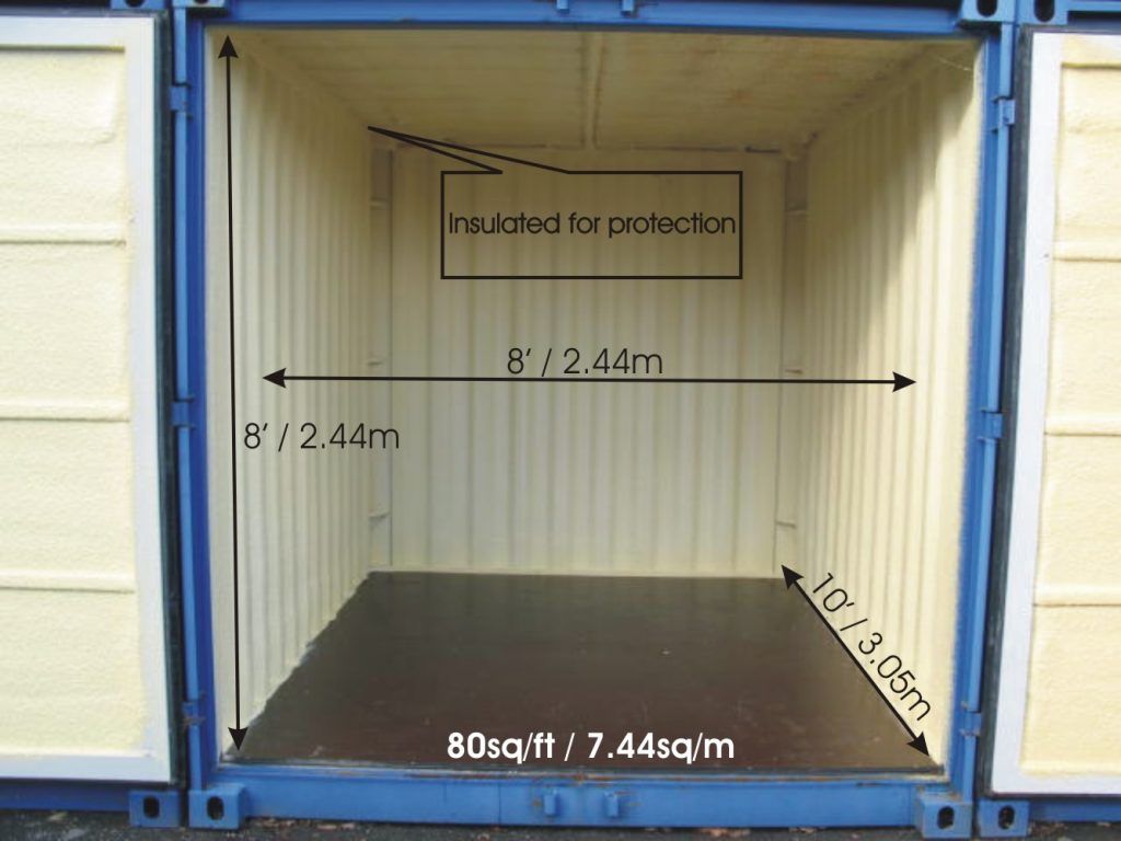 10 feet long and 8 feet wide insulated storage unit.